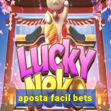 aposta facil bets